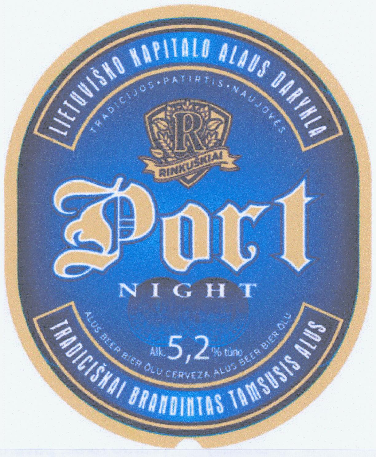 Prekės ženklas: R RINKUŠKIAI Port NIGHT